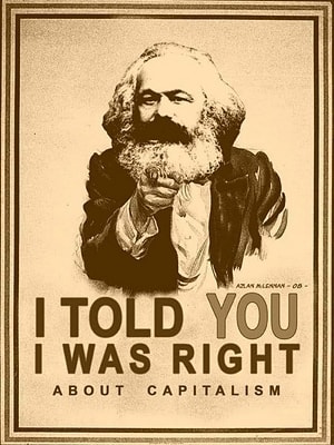 Eu avisei. Eu estava certo sobre o capitalismo.
